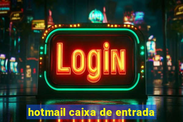 hotmail caixa de entrada